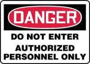 Accuform Signs 10" X 14" Red, Black And White Adhesive Vinyl Value Admittance Sign "Danger Authorized Personnel Only"